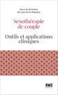 Couverture de l'ouvrage SEXOTHERAPIE DE COUPLE : OUTILS ET APPLICATIONS CLINIQUES