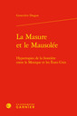 Couverture de l'ouvrage La Masure et le Mausolée