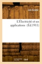 Couverture de l'ouvrage L'Électricité et ses applications