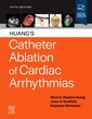 Couverture de l'ouvrage Huang's Catheter Ablation of Cardiac Arrhythmias