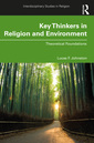 Couverture de l'ouvrage Key Thinkers in Religion and Environment