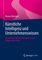 Couverture de l'ouvrage Künstliche Intelligenz und Unternehmenswissen