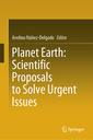 Couverture de l'ouvrage Planet Earth: Scientific Proposals to Solve Urgent Issues