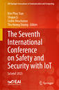 Couverture de l'ouvrage The Seventh International Conference on Safety and Security with IoT