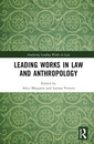 Couverture de l'ouvrage Leading Works in Law and Anthropology