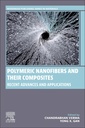 Couverture de l'ouvrage Polymeric Nanofibers and their Composites
