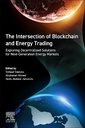 Couverture de l'ouvrage The Intersection of Blockchain and Energy Trading