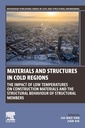 Couverture de l'ouvrage Materials and Structures in Cold Regions