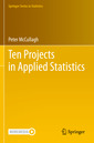 Couverture de l'ouvrage Ten Projects in Applied Statistics