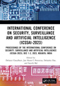 Couverture de l'ouvrage International Conference on Security, Surveillance and Artificial Intelligence (ICSSAI-2023)