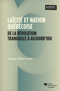 Couverture de l'ouvrage Laïcité et nation québécoise