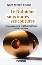 Couverture de l'ouvrage Le Rulpidon sous toutes ses coutures