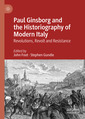 Couverture de l'ouvrage Paul Ginsborg and the Historiography of Modern Italy