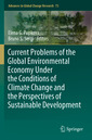 Couverture de l'ouvrage Current Problems of the Global Environmental Economy Under the Conditions of Climate Change and the Perspectives of Sustainable Development
