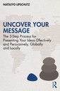 Couverture de l'ouvrage Uncover Your Message