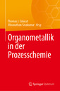 Couverture de l'ouvrage Organometallik in der Prozesschemie