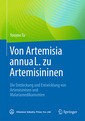 Couverture de l'ouvrage Von Artemisia annua L. zu Artemisininen
