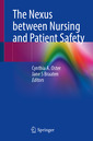 Couverture de l'ouvrage The Nexus between Nursing and Patient Safety