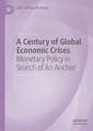 Couverture de l'ouvrage A Century of Global Economic Crises