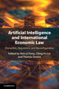 Couverture de l'ouvrage Artificial Intelligence and International Economic Law