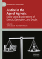 Couverture de l'ouvrage Justice in the Age of Agnosis
