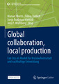 Couverture de l'ouvrage Global collaboration, local production