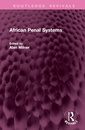 Couverture de l'ouvrage African Penal Systems