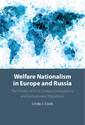 Couverture de l'ouvrage Welfare Nationalism in Europe and Russia