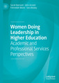 Couverture de l'ouvrage Women Doing Leadership in Higher Education