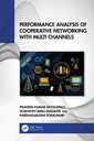 Couverture de l'ouvrage Performance Analysis of Cooperative Networking with Multi Channels