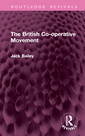 Couverture de l'ouvrage The British Co-operative Movement