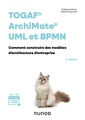 Couverture de l'ouvrage TOGAF, Archimate, UML et BPMN - 3e éd.