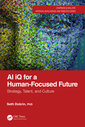 Couverture de l'ouvrage AI iQ for a Human-Focused Future