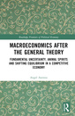 Couverture de l'ouvrage Macroeconomics After the General Theory
