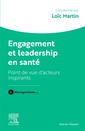 Couverture de l'ouvrage Engagement et leadership en santé