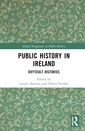 Couverture de l'ouvrage Public History in Ireland