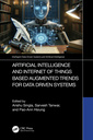 Couverture de l'ouvrage Artificial Intelligence and Internet of Things based Augmented Trends for Data Driven Systems