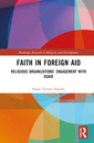 Couverture de l'ouvrage Faith in Foreign Aid