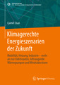 Couverture de l'ouvrage Klimagerechte Energieszenarien der Zukunft