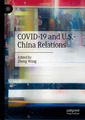 Couverture de l'ouvrage COVID-19 and U.S.-China Relations