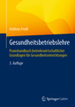 Couverture de l'ouvrage Gesundheitsbetriebslehre