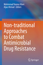 Couverture de l'ouvrage Non-traditional Approaches to Combat Antimicrobial Drug Resistance