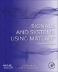 Couverture de l'ouvrage Signals and Systems Using MATLAB®