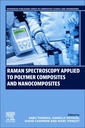 Couverture de l'ouvrage Raman Spectroscopy Applied to Polymer Composites and Nanocomposites