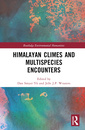 Couverture de l'ouvrage Himalayan Climes and Multispecies Encounters