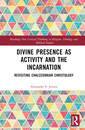 Couverture de l'ouvrage Divine Presence as Activity and the Incarnation