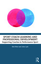 Couverture de l'ouvrage Sport Coach Learning and Professional Development