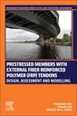 Couverture de l'ouvrage Prestressed Members with External Fiber Reinforced Polymer (FRP) Tendons