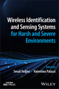 Couverture de l'ouvrage Wireless Identification and Sensing Systems for Harsh and Severe Environments
