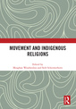 Couverture de l'ouvrage Movement and Indigenous Religions